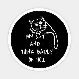 funny cat slogan Magnet